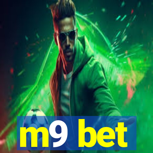 m9 bet